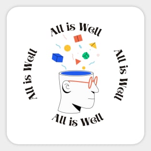 All is well t-shirt for relaxing mind. Sticker